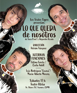 Lo que queda de nosotros - Cartelera de Teatro CDMX